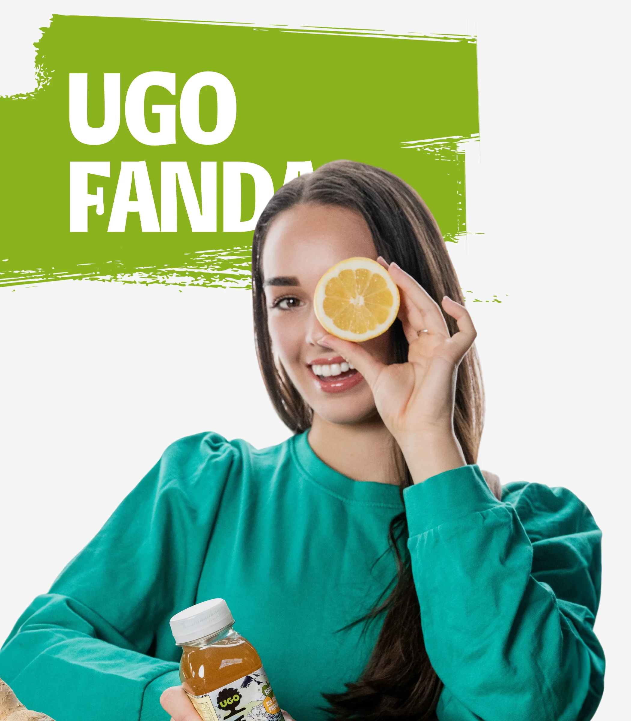 UGO Fanda loyalty programme visual: a smiling woman holding a lemon slice over one eye and a juice bottle